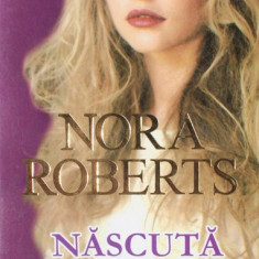 Nascuta in flacari - Nora Roberts