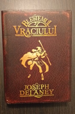 BLESTEMUL VRACIULUI - JOSEPH DELANEY foto