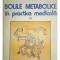 Iulian Mincu - Bolile metabolice in practica medicala, vol. 2 (Editia: 1981)