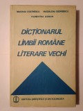 Mariana Costinescu et al. - Dicționarul limbii rom&acirc;ne literare vechi (1640-1780): termeni regionali