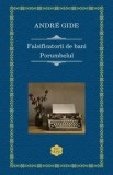 Cumpara ieftin Falsificatorii de bani. Porumbelul/Andre Gide