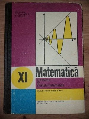 Matematica: Manual pentru clasa a 11-a Elemente de analiza matematica foto