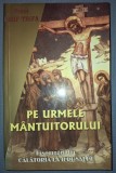 IOSIF TRIFA - PE URMELE M&Acirc;NTUITORULUI