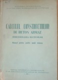 Calculul constructiilor de beton armat Dimensionarea sectiunilor, 1953
