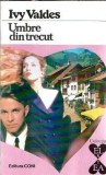 Umbre din trecut - Ivy Valdes