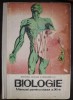 BIOLOGIE. MANUAL PENTRU CLASA A XI-A ANATOMIA SI FIZIOLOGIA OMULUI