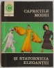 Capriciile Modei si Statornicia elegantei &ndash; Aneta Dumitriu. Carte design vestimentar, croitorie
