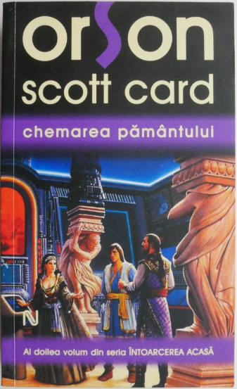 Chemarea pamantului &ndash; Orson Scott Card