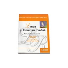 Manual Limba si literatura romana pentru clasa a 12-a - Eugen Simion