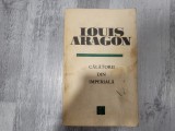 Calatorii din imperiala de Louis Aragon