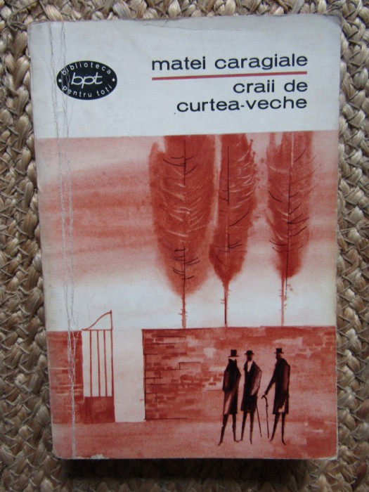 CRAII DE CURTEA-VECHE-MATEIU I. CARAGIALE