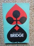 Bridge - Dan Nicolescu, Editura Stadion 1971, 220 pag
