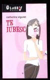 TE IUBESC-CATHERINE SIGURET-362878