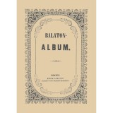 Balaton albuma 1848 - F&uuml;red &eacute;s a Balaton vid&eacute;ke - Szerelmey Mikl&oacute;s