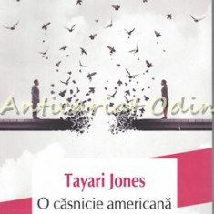 O Casnicie Americana - Tayari Jones