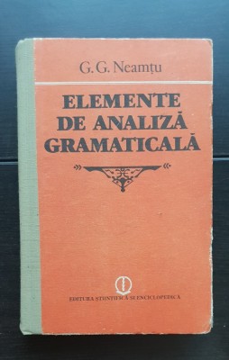 Elemente de analiză gramaticală - G. G. Neamțu foto