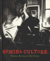 Semina Culture: Wallace Berman &amp;amp; His Circle foto