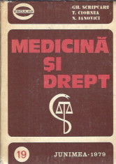 Medicina si drept - Gh. Scripcaru, T. Ciornea foto