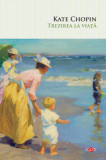 Trezirea la viață (Carte pentru toți) - Paperback brosat - Kate Chopin - Litera
