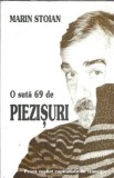 O suta 69 de piezisuri Marin Stoian autograf editura semne 2002 literatura romana carte clasica