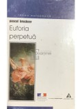 Pascal Bruckner - Euforia perpetua (Editia: 2000)