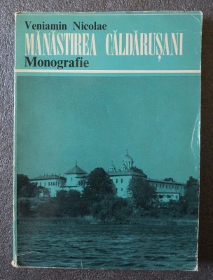Veniamin Nicolae - Mănăstirea Căldărușani: monografie foto