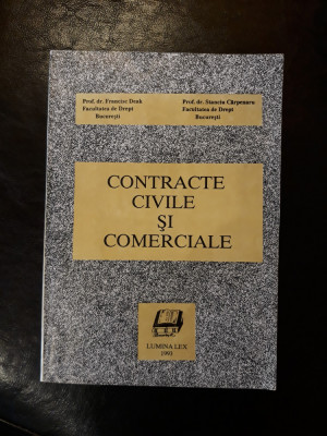 Contracte civile si comerciale- Francisc Deak, Stanciu Carpenaru foto