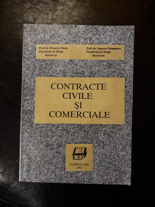 Contracte civile si comerciale- Francisc Deak, Stanciu Carpenaru