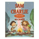 Sam and Charlie (and Sam Too) at Camp!