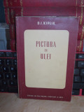 D.I. KIPLIK - PICTURA IN ULEI , 1953 *