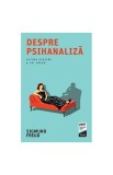 Despre psihanaliză - Paperback brosat - Sigmund Freud - Trei