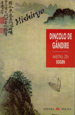 Maestrul Zen Dogen - Dincolo de gandire foto