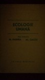 Ecologie umana-M. Barnea, Al. Calciu