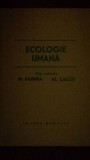 Ecologie umana-M. Barnea, Al. Calciu