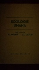 Ecologie umana-M. Barnea, Al. Calciu