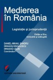 Medierea &icirc;n Rom&acirc;nia. Legislaţie şi jurisprudenţă - Paperback brosat - Alina Irina Donescu, Anamaria Lucia Zaharia, Camelia Gagu, Constantin-Adi Gavril