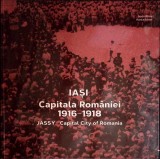 IASI, CAPITALA ROMANIEI 1916-1918 (EDITIE BILINGVA)-SORIN IFTIMI, AURICA ICHIM-361580