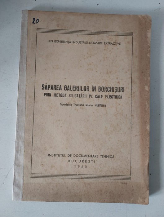 Saparea galeriilor in borchisuri prin metoda silicatarii pe cale electrica, Experienta trustului minier MINTENIA, 1960