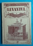 Mircea Cartarescu &ndash; Levantul ( prima editie )