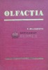 Olfactia, Pantelimon Milosescu, 1975, Editura Medicala, Coperta Cartonata, 195 pagini, Stare Buna