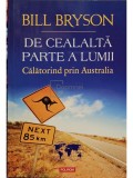 Bill Bryson - De cealalta parte a lumii (Editia: 2014)