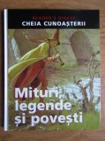 Cheia cunoasterii. Mituri, legende si povesti (Reader&#039;s Digest)