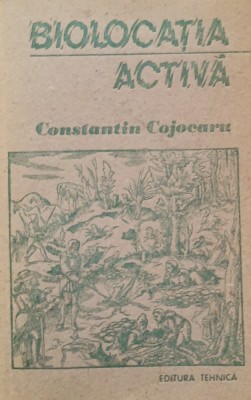 BIOLOCATIA ACTIVA - CONSTANTIN COJOCARU, 1991 foto