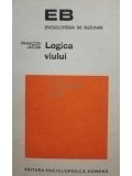 Francois Jacob - Logica viului. Eseu despre ereditate (Editia: 1972)