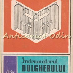 Indrumatorul Dulgherului - I. Davidescu, C. Rosoga