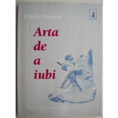Arta de a iubi &ndash; Erich Fromm