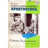 Jean Villan - Și astfel zamisli Dumnezeu Apartheidul - 105004