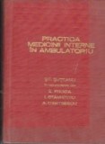 Practica medicinii interne in ambulatoriu