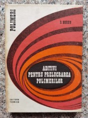 Aditivi Pentru Prelucrarea Polimerilor - S. Horun , A294