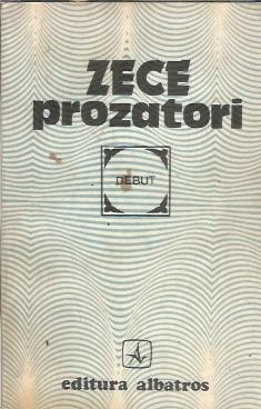 Zece prozatori. Debut foto